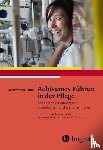 Johns, Christopher - Achtsames Führen in der Pflege