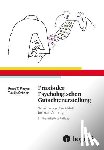 Proyer, René T., Ortner, Tuulia M. - Praxis der Psychologischen Gutachtenerstellung
