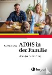 Huggenberger, Ruth - ADHS in der Familie