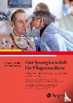 Hardin, Sonya R., Kaplow, Roberta - Das Synergiemodell für Pflegeexzellenz