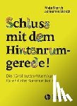 Storch, Maja, Storch, Johannes - Schluss mit dem Hintenrumgerede!