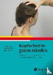 Kubat, Heike, Schulze, Elke, Feurer, Ima - Kopfarbeit in guten Händen