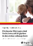  - Psychische Störungen und Verhaltensauffälligkeiten in den ersten Lebensjahren