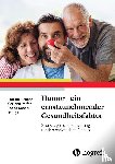  - Humor - ein ernstzunehmender Gesundheitsfaktor