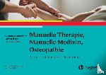 Winkelmann, Claudia, Beyer, Lothar, Günther, Petra - Manuelle Therapie, Manuelle Medizin, Osteopathie