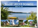 Viola, Melanie - HOLSTEINISCHE SCHWEIZ Idylle und Historie (Wandkalender 2026 DIN A3 quer), CALVENDO Monatskalender