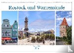 Becker, Thomas - Rostock und Warnemünde - Tor zur Welt (Wandkalender 2026 DIN A3 quer), CALVENDO Monatskalender