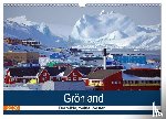Pantke, Reinhard - Grönland - Der wilde, weiße Westen (Wandkalender 2026 DIN A3 quer), CALVENDO Monatskalender