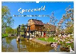 LianeM, LianeM - Spreewald - Malerische Kulturlandschaft in Brandenburg (Wandkalender 2026 DIN A3 quer), CALVENDO Monatskalender