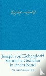 Eichendorff, Joseph von - Sämtliche Gedichte und Versepen