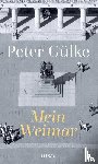 Gülke, Peter - Mein Weimar