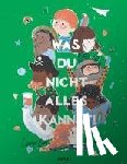 Bell, Davina - Was du nicht alles kannst!