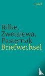 Pasternak, Boris, Rilke, Rainer Maria, Zwetajewa, Marina - Briefwechsel