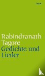 Tagore, Rabindranath - Gedichte und Lieder