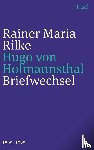 Hofmannsthal, Hugo Von, Rilke, Rainer Maria - Briefwechsel 1899-1925