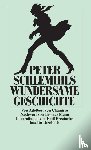 Chamisso, Adelbert von - Peter Schlemihls wundersame Geschichte