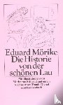 Mörike, Eduard - Die Historie von der schönen Lau