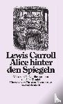 Carroll, Lewis - Alice hinter den Spiegeln