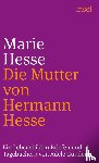 Gundert, Adele - Marie Hesse, die Mutter von Hermann Hesse