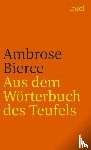 Bierce, Ambrose - Aus dem Wörterbuch des Teufels