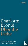 Bronte, Charlotte - Über die Liebe
