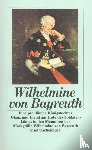 Wilhelmine von Bayreuth - Eine preußische Königstochter