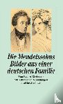 Kleßmann, Eckart - Die Mendelssohns