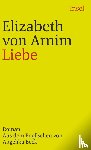 Arnim, Elizabeth von - Liebe