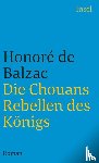 Balzac, Honore de - Die Chouans - Rebellen des Königs