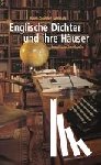 Semsek, Hans-Günter - Englische Dichter und ihre Häuser