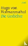 Hofmannsthal, Hugo von - Die Gedichte