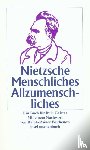 Nietzsche, Friedrich - Menschliches, Allzumenschliches