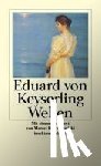 Keyserling, Eduard von - Wellen