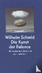 Schmid, Wilhelm - Kunst der Balance
