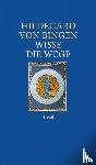 Bingen, Hildegard Von - Wisse die Wege