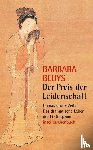 Beuys, Barbara - Der Preis der Leidenschaft