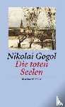 Gogol, Nikolaj - Die toten Seelen