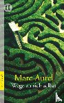 Aurel, Marc - Wege zu sich selbst