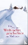  - Die schönsten Weihnachtsgeschichten zum Vorlesen