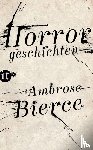 Bierce, Ambrose - Horrorgeschichten
