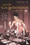 Lanfranconi, Claudia - Legendäre Gastgeberinnen und ihre Feste