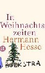 Hesse, Hermann - In Weihnachtszeiten