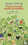 Wiborg, Susanne - Mein Garten, mein Paradies