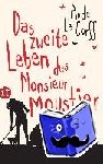 Le Corff, Aude - Das zweite Leben des Monsieur Moustier