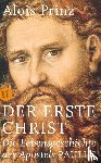 Prinz, Alois - Der erste Christ