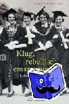 Berg-Ehlers, Luise - Klug, rebellisch, emanzipiert - Lehrerinnen mit Weitblick