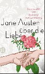 Austen, Jane - Jane Austen über die Liebe