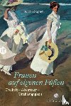 Sagner, Karin - Frauen auf eigenen Füßen