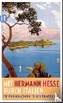 Hesse, Hermann - Mit Hermann Hesse durch Italien