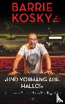 Kosky, Barrie - 'Und Vorhang auf, hallo!'